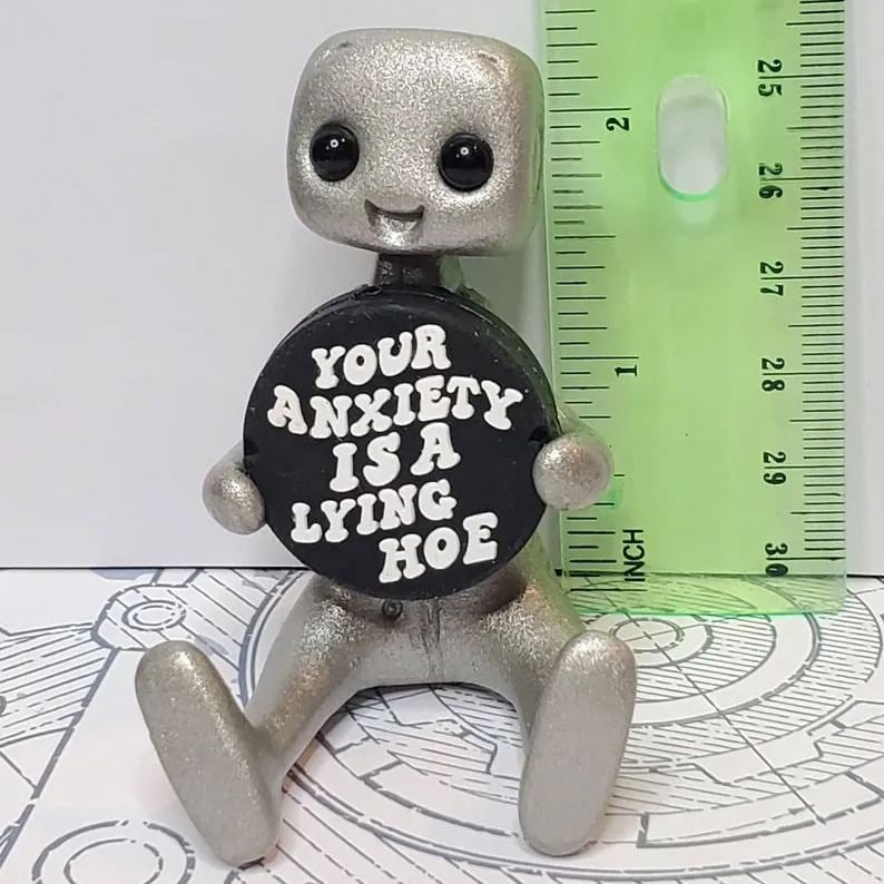 Your Anxiety Is A Lying He Robot